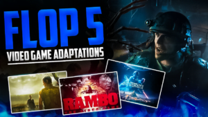 Flop 5 Video Game Adaptations Thumbnail