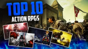 Top 10 Action RPGs