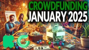 SCAMS & GREAT PROJECTS - Kickstarter, Gamefound in January 2025!