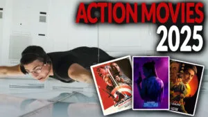 13 MUST-WATCH Action Movies Coming 2025 – Your Ultimate Preview!