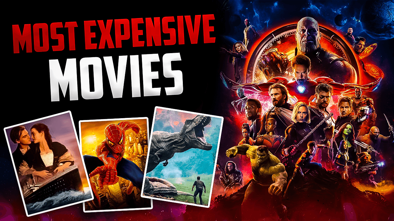 Top 10 MOST EXPENSIVE Movies of ALL TIME