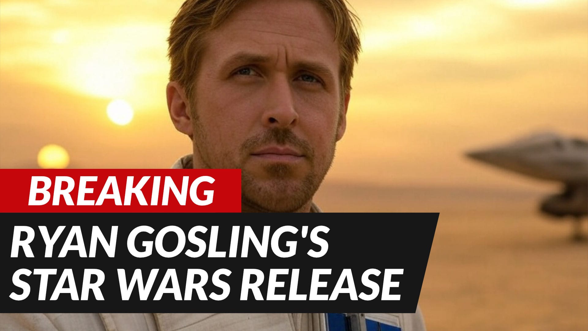 BREAKING: Ryan Gosling's Star Wars Movie Release Announced!