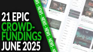 AWESOME PROJECTS - Kickstarter, Gamefound Overview in JUNE!