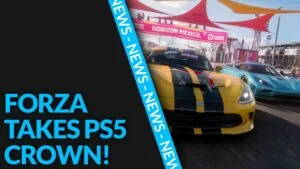 Forza Takes PS5 Crown!